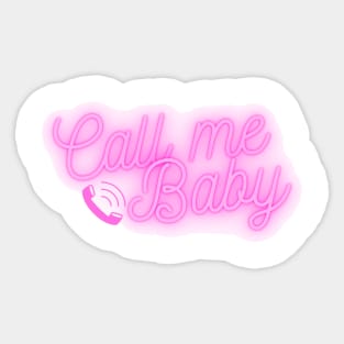 Call me baby Sticker